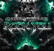 Excision - Rock You