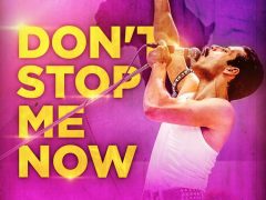 Don't Stop Me Now - Bohemian Rhapsody movie