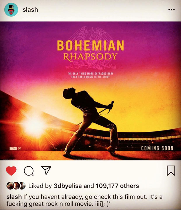"Slash Bohemian Rhapsody approval 4 Nov 2018