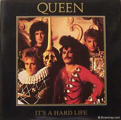 Queen 'It's A Hard Life' single front