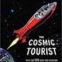 Cosmic Tourist