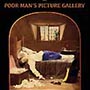 The Poor Man's Picture Gallery