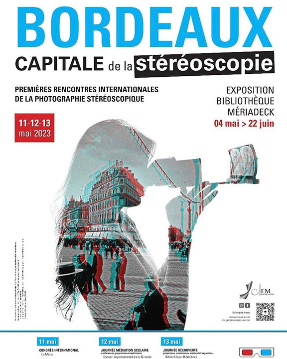 Bordeaux Capitale de la Stereoscopie May 2023
