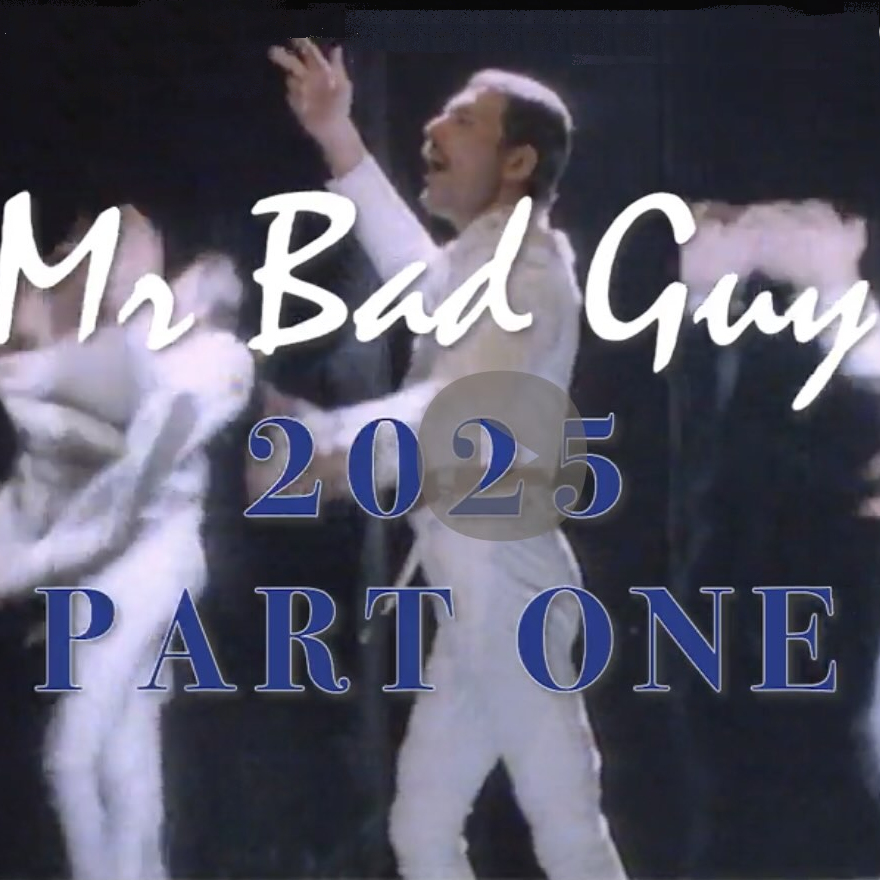 Freddie Mercury Mr Bad Guy Part One